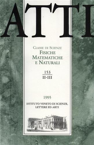 Atti. Classe di Scienze Fisiche, Matematiche e Naturali. N. 153. fascicolo II - III - 2