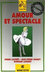 Amour et spectacle