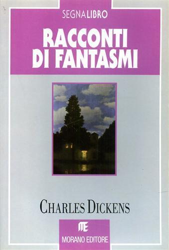 Racconti di fantasmi - Charles Dickens - 2