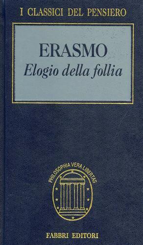 Elogio della follia - Erasmo da Rotterdam - 2