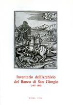 Inventario dell'Archivio del Banco di San Giorgio. 1407 - 1805. vol. IV: Banchi e Tesoreria. tomo 8