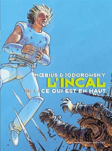 Ce qui est en haut. L'Incal IV - Moebius - 2