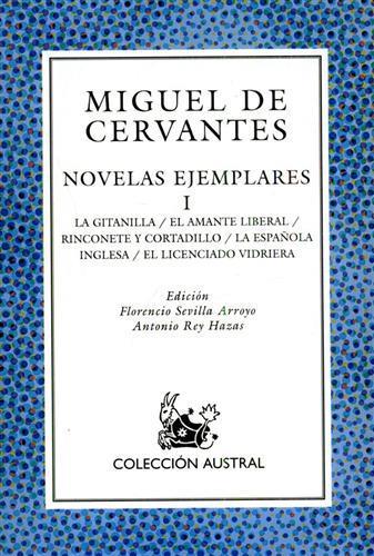 Novelas ejemplares, Vol. I: La Gitanilla, el amante liberal, Rinconete y Cartadillo, La Espanola inglesa, El licenciado Vidriera - Miguel de Cervantes - 2