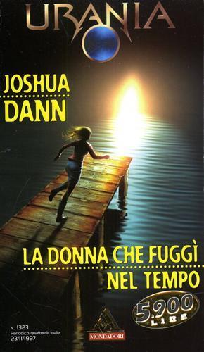 Urania. La donna che fuggì nel tempo - Joshua Dann - 4