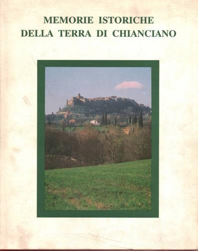 Memorie istoriche della terra di Chianciano per servire alla storia sanese del Dott. Desiderio Maggi - 2