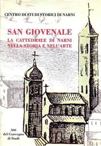 San Giovenale, la cattedrale di Narni nella storia e nell'Arte - copertina