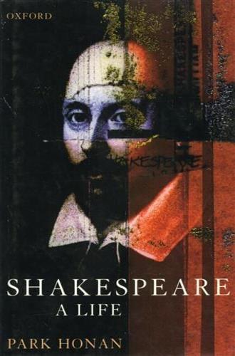 Shakespeare a life - P. Honan - copertina
