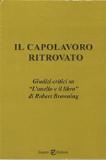 Il capolavoro ritrovato. Giudizi critici su 