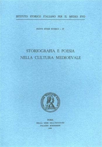 Storiografia e poesia nella cultura medioevale - 2