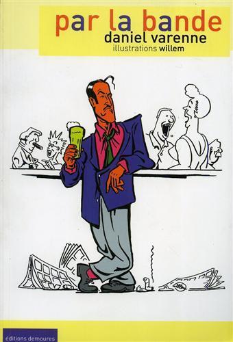 Par la bande. Illustrations de Willem - Daniel Varenne - copertina