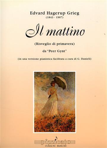 Il mattino. ( risveglio di primavera ) da Peer Gynt - Edward Grieg - 2