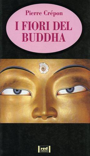 I fiori del Buddha - Pierre Crepon - copertina