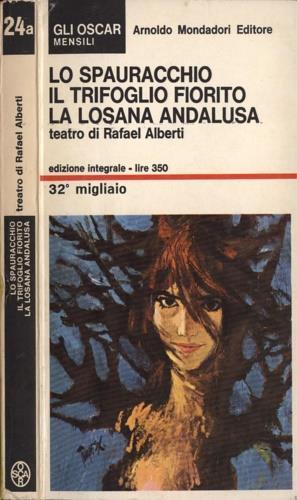 Lo spauracchio - Il trifoglio fiorito - La Losana andalusa Teatro - Rafael Alberti - copertina