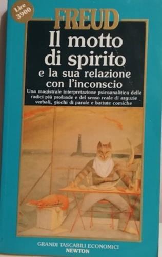 Il motto di spirito e la sua relazione con l'inconscio 1905 - Sigmund Freud - copertina