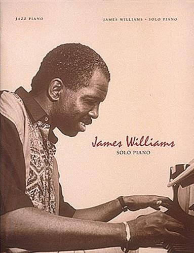 James Williams. Solo piano. James Williams, a respected ja - James Williams - copertina