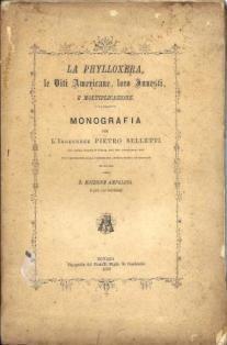 La phylloxera, le viti americane, loro innesti e moltiplicazione - Pietro Selletti - copertina