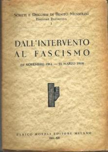 Dall'intervento al fascismo - Benito Mussolini - copertina