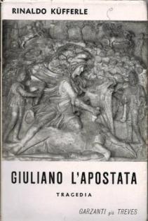 Giuliano l'apostata - Rinaldo Kufferle - copertina