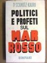 Politici E Profeti Sul Mar Rosso - Paul Schmitz-Kairo - copertina