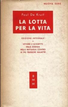 La lotta per la vita - Paul De Kruif - copertina