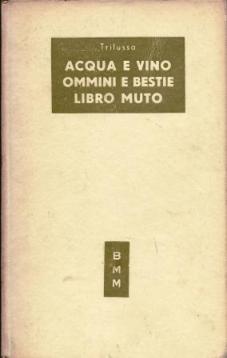 Acqua e vino- Omini e bestie-Libro muto - Trilussa - copertina