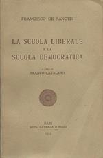 La Scuola Liberale E La Scuola Democratica