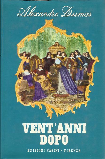 Vent'anni dopo - Alexandre Dumas - copertina