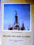 Milano tra due guerre - Leopoldo Marchetti - copertina