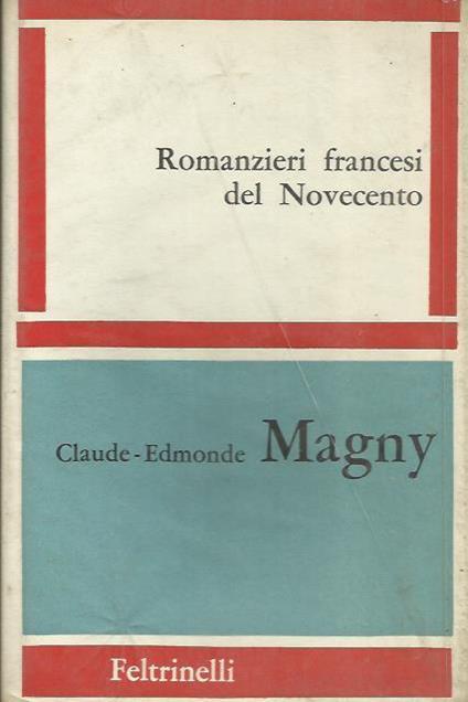 Romanzieri francesi del Novecento - Claude-Edmonde Magny - copertina