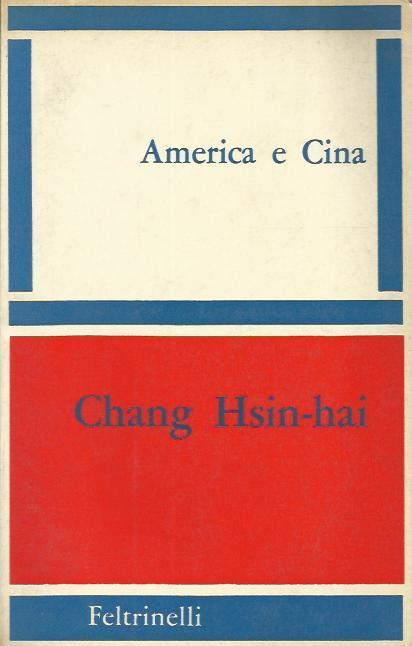 America e Cina - Chang Hsin-hai - copertina