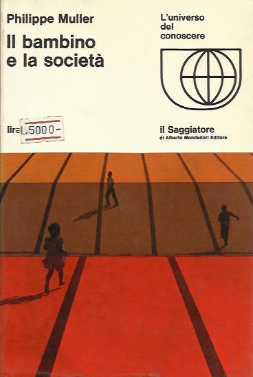 Il Bambino e la società - Philippe Muller - copertina