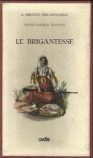 Le brigantesse - Francamaria Trapani - copertina