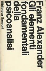 Gli Elementi Fondamentali Della Psicoanalisi