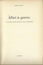 Affari e guerra