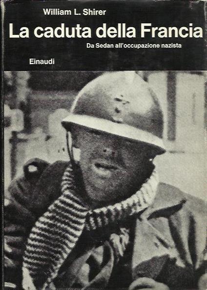 La Caduta della Francia - William Shirer - copertina