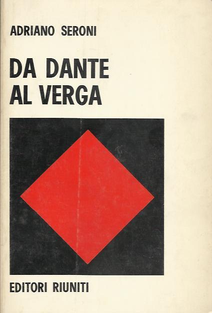 da Dante al Verga - Adriano Seroni - copertina