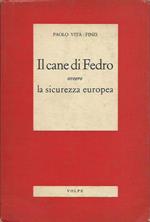 Il Cane di Fedro ovvero la sicurezza europea