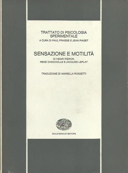 Trattato di Psicologia Sperimentale Sensazione e Motilit - Paul Fraisse - copertina