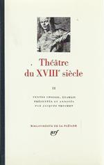 Théatre du XVIII° siécle Volume Secondo