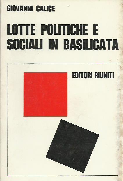 Lotte politiche e Sociali n Basilicata - Giovanni Calice - copertina