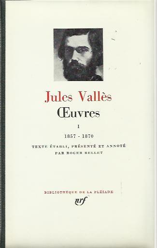 Oeuvres Volume Primo - Jules Vallés - copertina