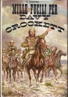 Mille fucili per Davy Crockett - David Hamilton - copertina