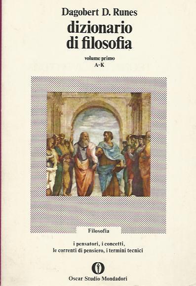 Dizionario di filosofia Volume I - Dagobert D. Runes - copertina