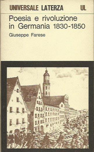 Poesia e Rivoluzione in Germania 1830-1850 - Giuseppe Farese - copertina
