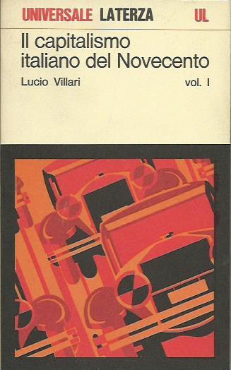 Il Capitalismo Italiano Del Novecento vol.I - Lucio Villari - copertina