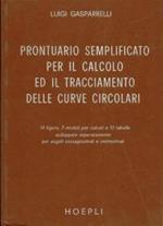 Prontuario semplificato per il calcolo ed il tracciamento delle curve circolari