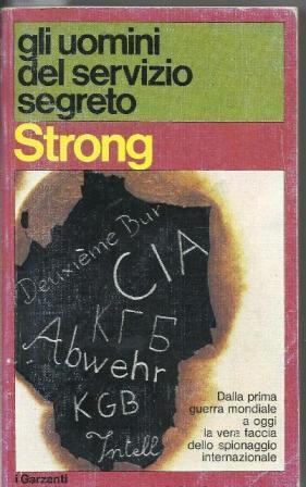 Gli Uomini Del Servizio Segreto - Kenneth Strong - copertina