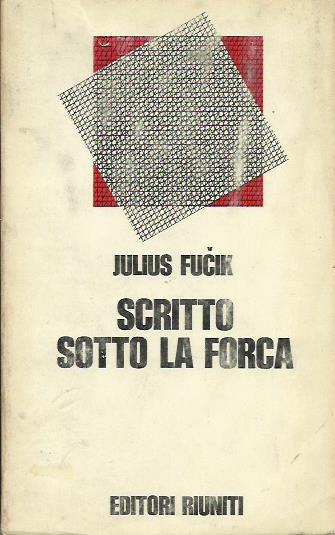 Scritto sotto la forca - Julius Fucik - copertina