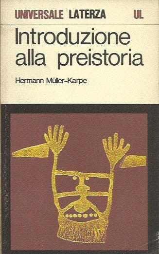 Introduzione Alla Preistoria - Hermann Muller-Karpe - copertina