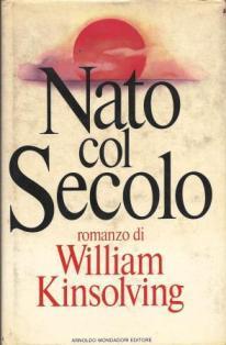 Nato Col Secolo - William Kingsolving - copertina